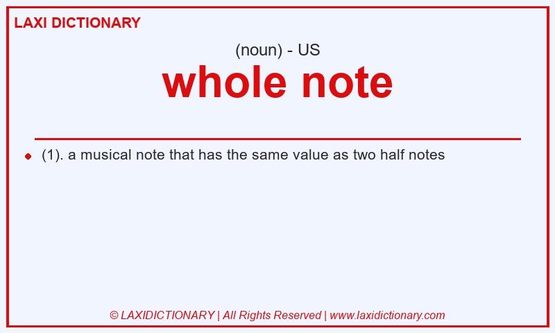 Definition whole note in American English