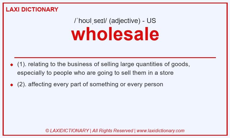 Definition wholesale in American English