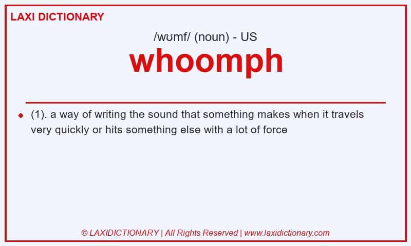 Definition whoomph in American English
