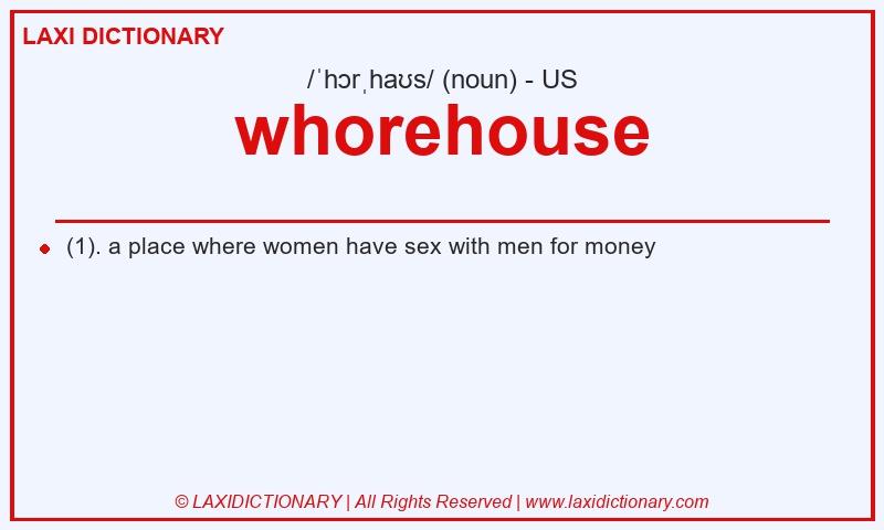 Definition whorehouse in American English