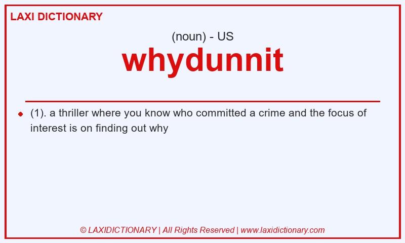 Definition whydunnit in American English