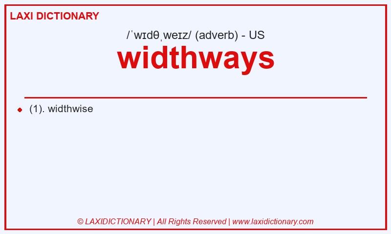 Definition widthways in American English