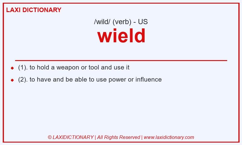 Definition wield in American English