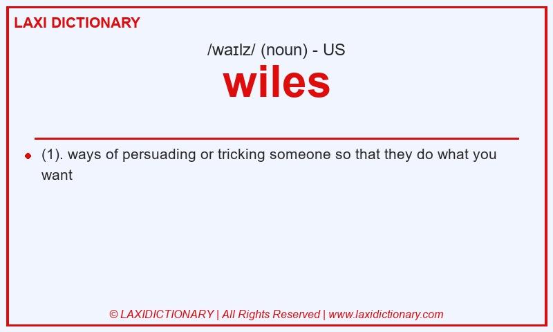Definition wiles in American English