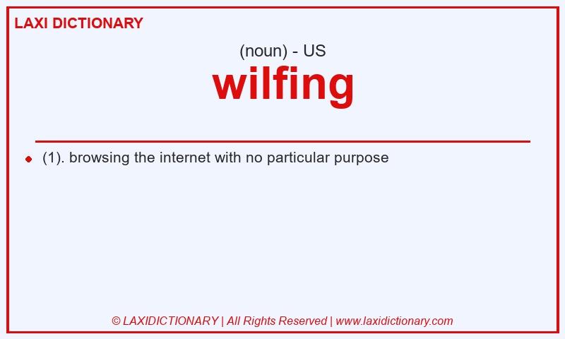 Definition wilfing in American English