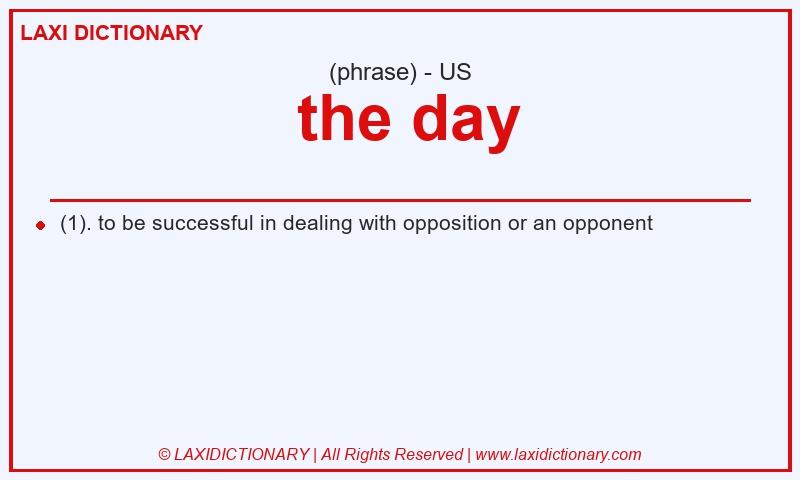Definition the day in American English