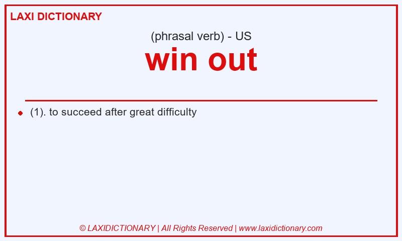 Definition win out in American English