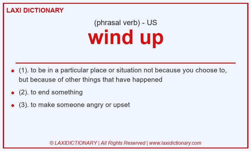 Definition wind up in American English