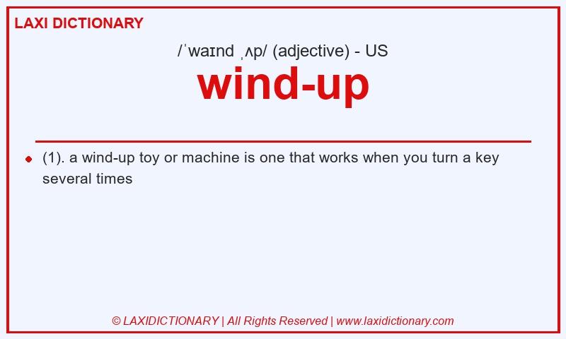 Definition wind-up in American English