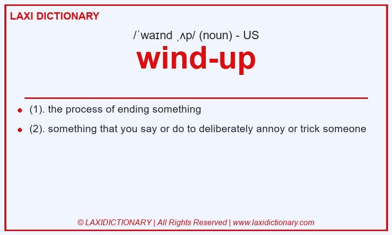 Definition wind-up in American English