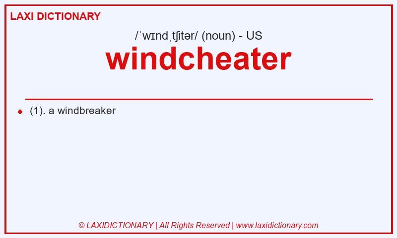 Definition windcheater in American English