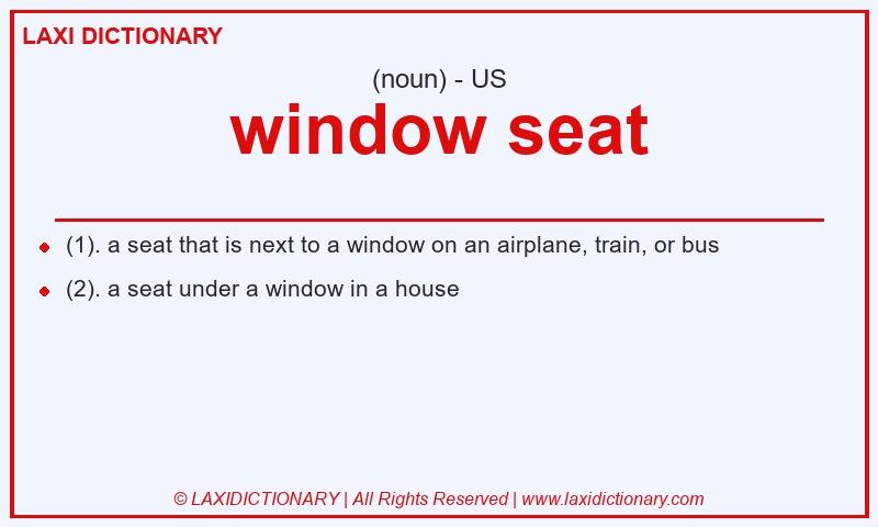 Definition window seat in American English