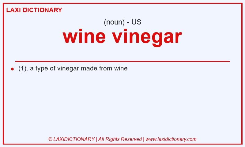 Definition wine vinegar in American English