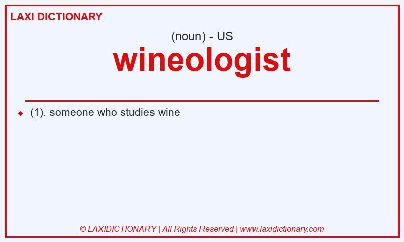 Definition wineologist in American English