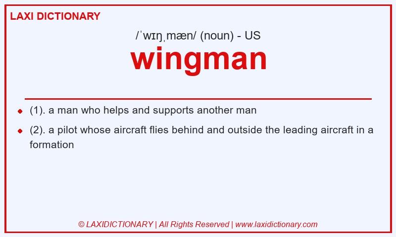 Definition wingman in American English