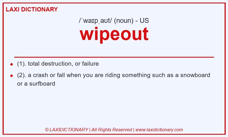 Definition wipeout in American English
