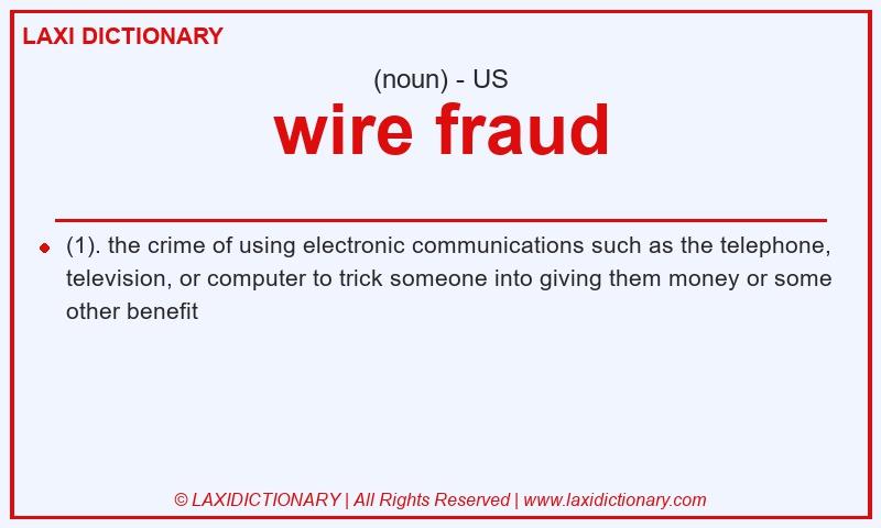 Definition wire fraud in American English