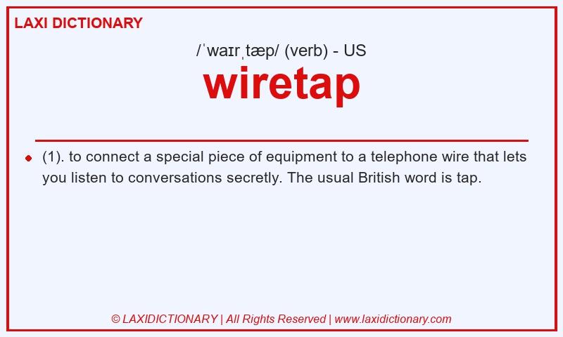Definition wiretap in American English