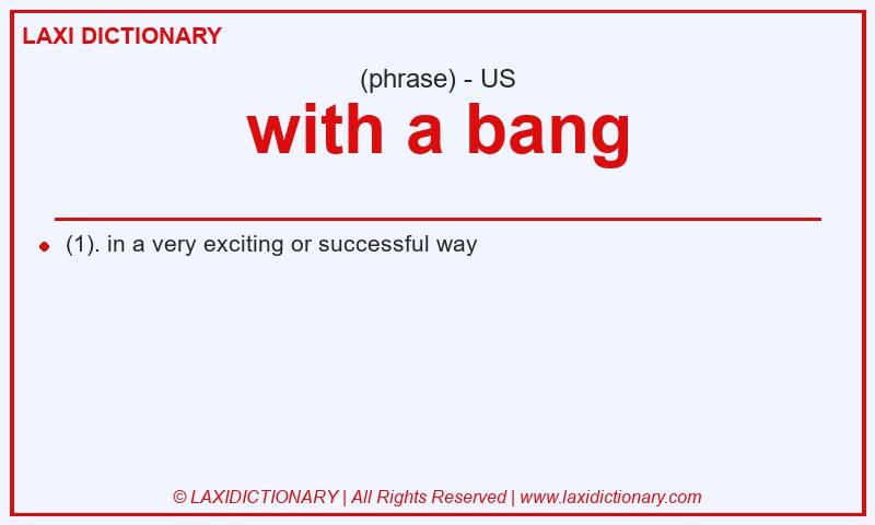Definition with a bang in American English