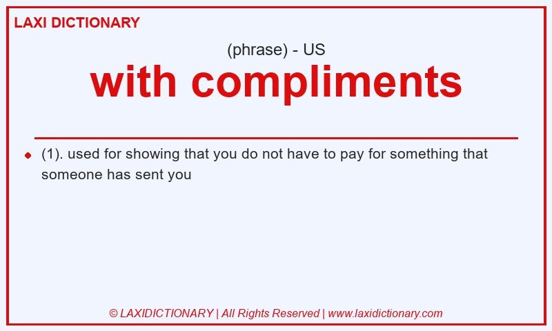Definition with compliments in American English
