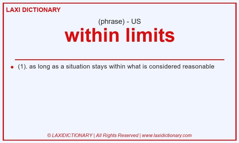 Definition within limits in American English