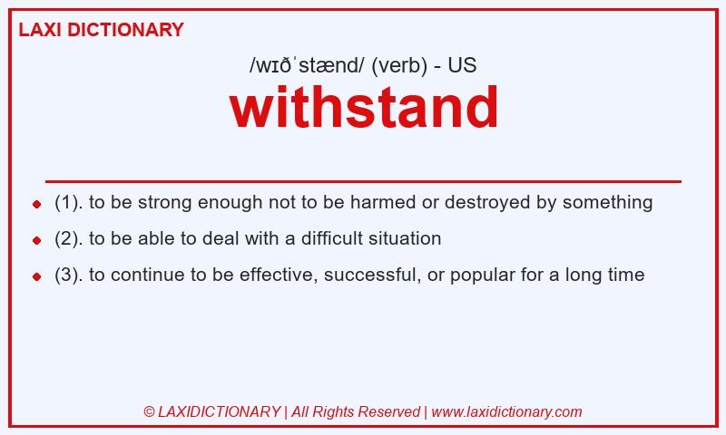 Definition withstand in American English