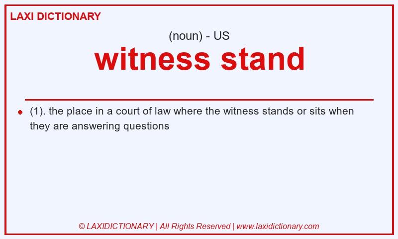 Definition witness stand in American English