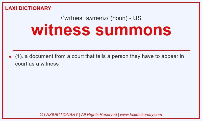 Definition witness summons in American English