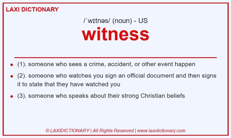 Definition witness in American English