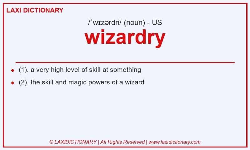 Definition wizardry in American English