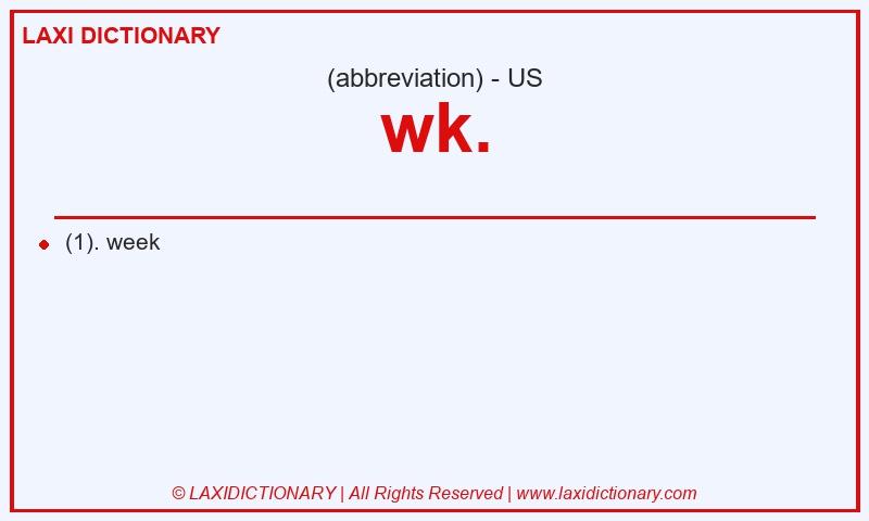 Definition wk. in American English