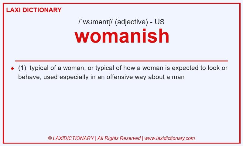 Definition womanish in American English