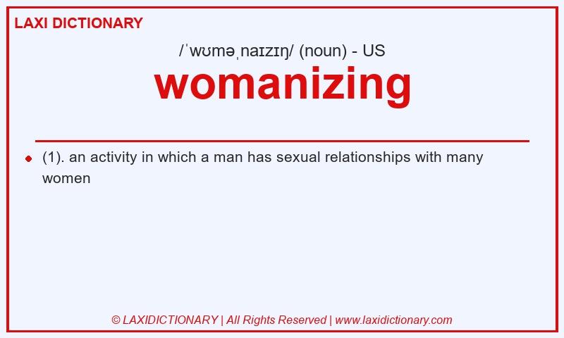 Definition womanizing in American English