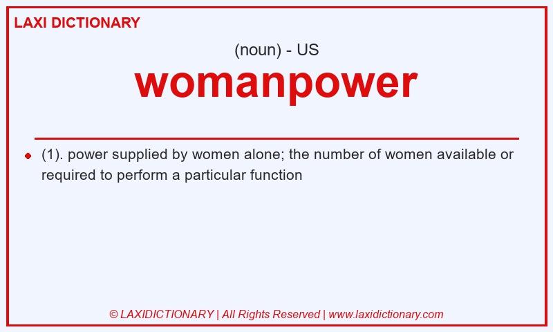 Definition womanpower in American English