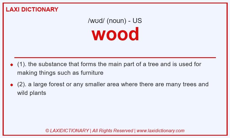 Definition wood in American English