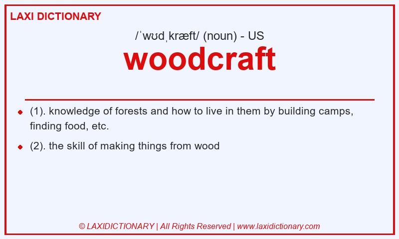Definition woodcraft in American English