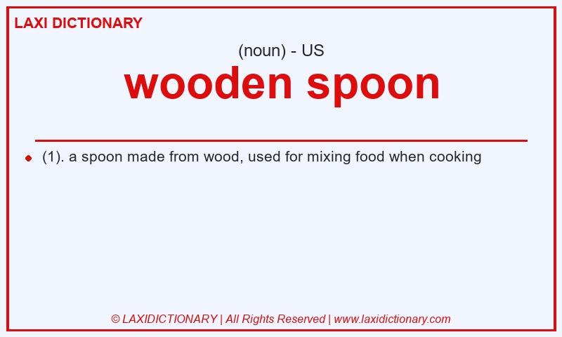 Definition wooden spoon in American English