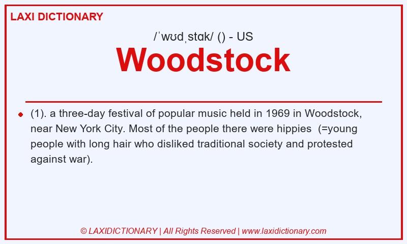 Definition Woodstock in American English