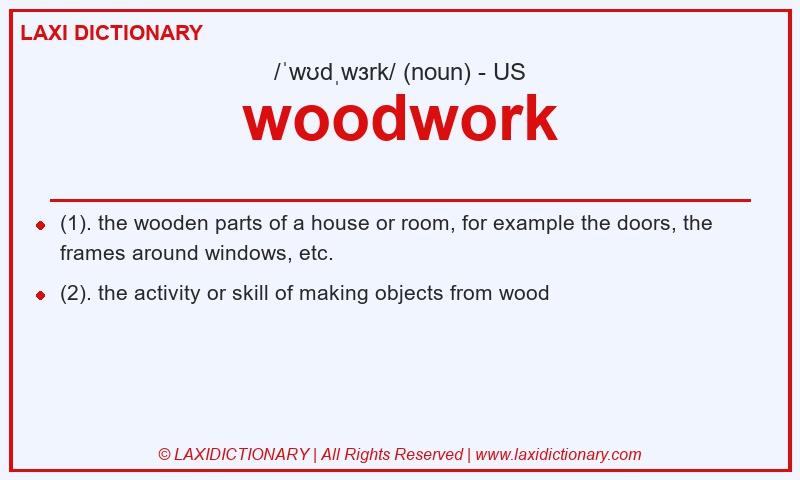 Definition woodwork in American English