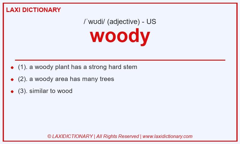 Definition woody in American English