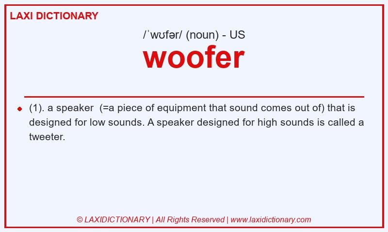 Definition woofer in American English