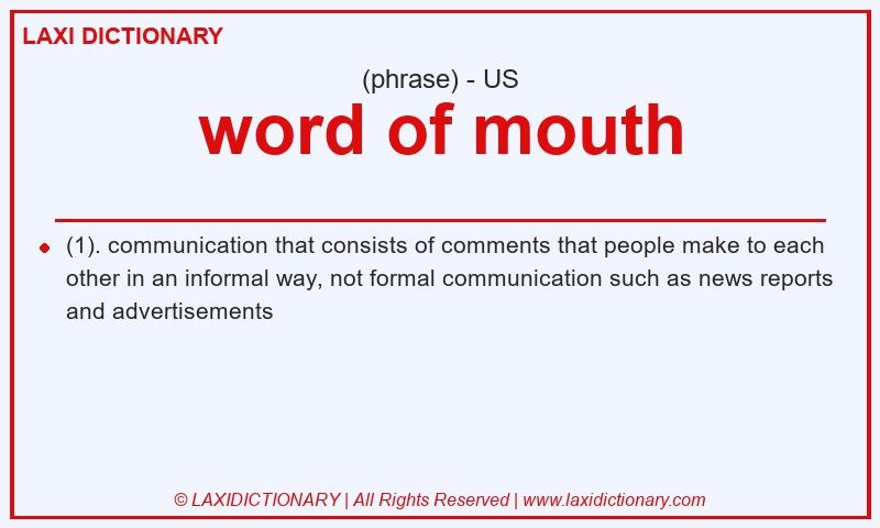 Definition word of mouth in American English