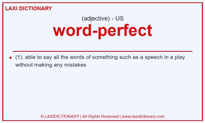 Definition word-perfect in American English