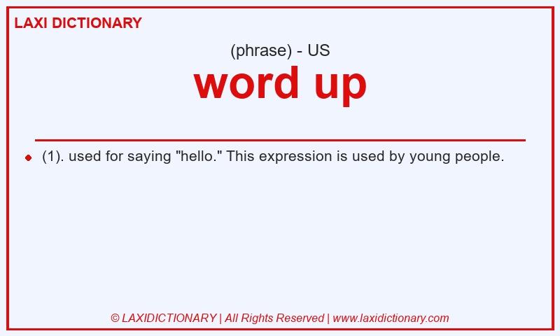 Definition word up in American English