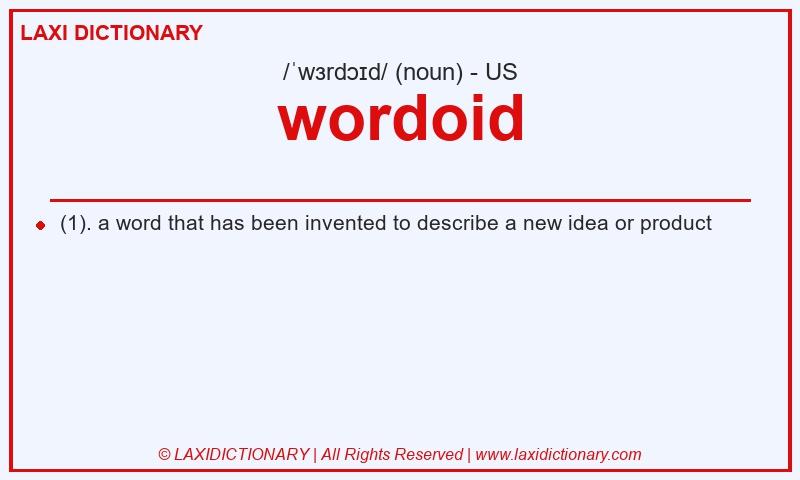 Definition wordoid in American English