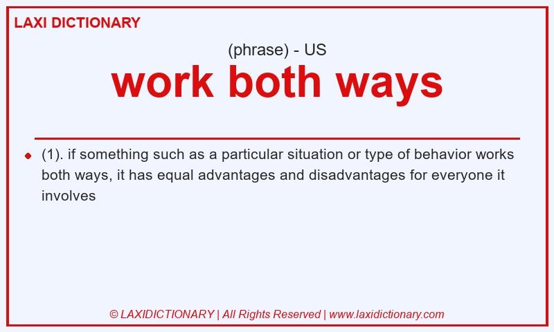 Definition work both ways in American English