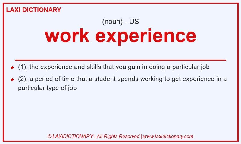 Definition work experience in American English
