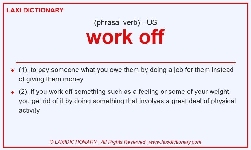 Definition work off in American English