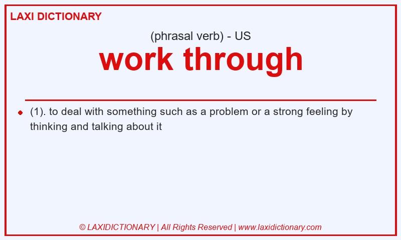 Definition work through in American English