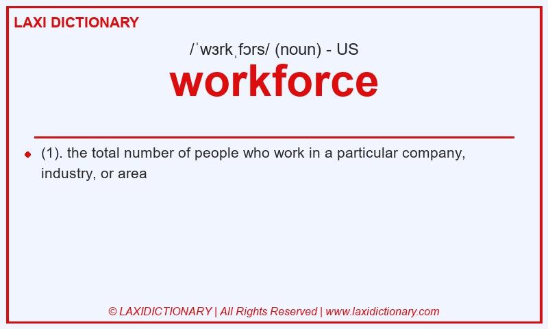 Definition workforce in American English
